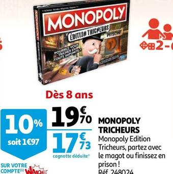 Auchan Monopoly tricheurs offre