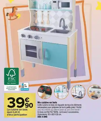 Carrefour Market Ma cuisine en bois offre