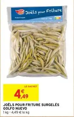 Intermarché Golfo nuevo - joëls pour friture surgelés offre