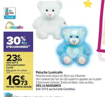 Carrefour Market Lumicalin peluche offre