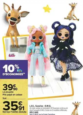 Carrefour Market L.o.l. surprise - o.m.g offre