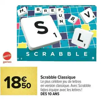 Carrefour Market Mattel scrabble classique offre
