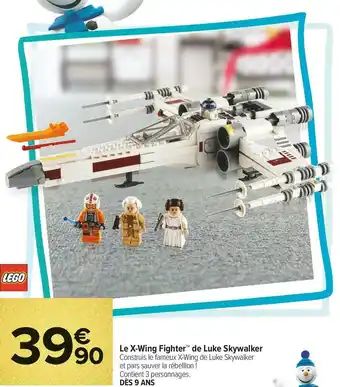 Carrefour Market Lego le x-wing fighter de luke skywalker offre