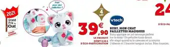 Hyper U Vtech ruby, mon chat paillettes magiques offre