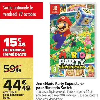 Carrefour Market Jeu «mario party superstars» pour nintendo switch offre