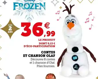 Hyper U Contes et chanson olaf offre