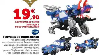 Hyper U Vtech switch & go dinos crash offre