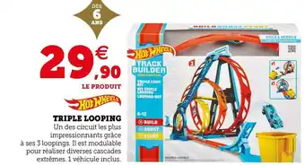 Hyper U Hot wheels triple looping offre