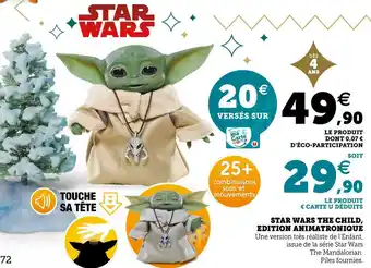 Hyper U Star wars the child, edition animatronique offre