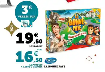 Hyper U Hasbro gaming la bonne paye offre