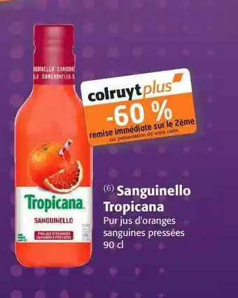 Colruyt Sanguinello Tropicana offre