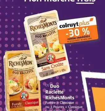 Colruyt Duo Raclette RichesMonts offre