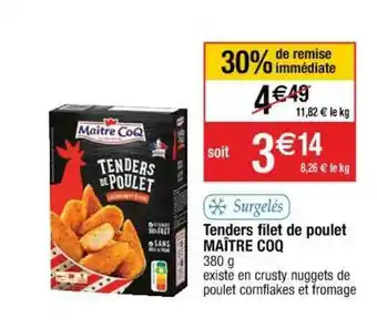 Cora x Carrefour Tenders Filet De Poulet Maître Coq offre