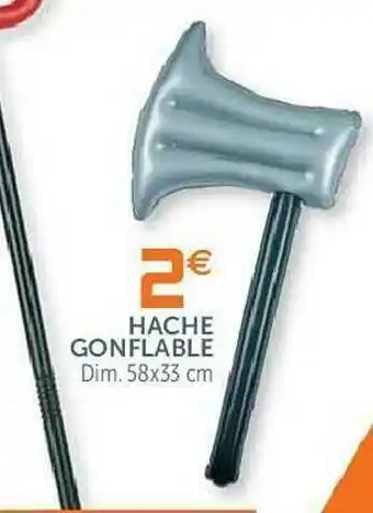 Gifi Hache Gonflable offre