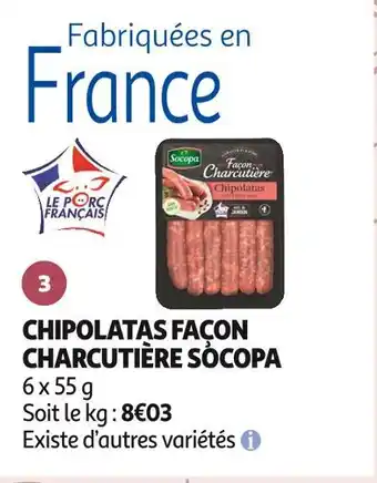 Auchan Supermarché SOCOPA CHIPOLATAS FAÇON CHARCUTIÈRE offre
