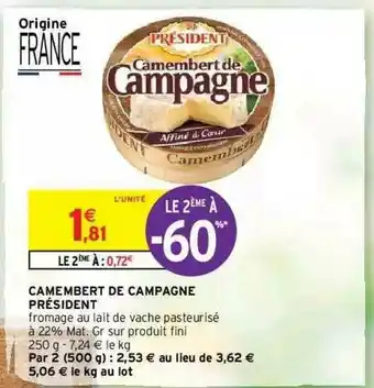 Intermarché Hyper Camembert De Campagne Président Le 2ème à -60% offre