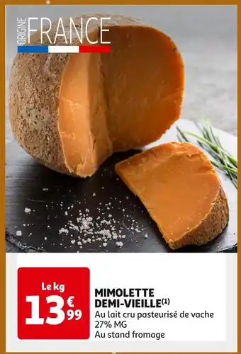 Auchan MIMOLETTE DEMI-VIEILLE offre