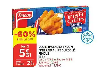 Maximarché Colin D'alaska Façon Fish And Chips Surgelé Findus offre
