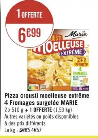 Casino Supermarchés Pizza crousti moelleuse extrême 4 Fromages surgelée MARIE offre