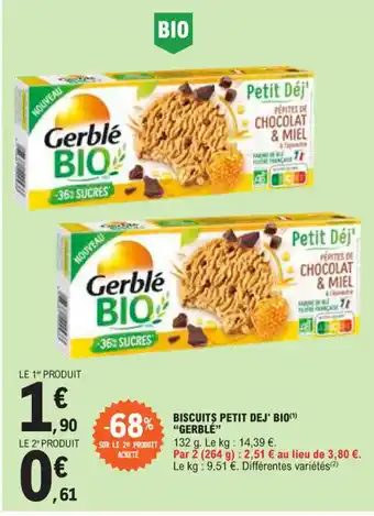 E.Leclerc BISCUITS PETIT DEJ' BIO(¹) "GERBLÉ” offre