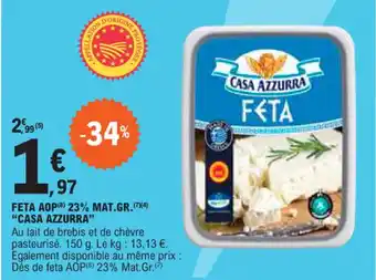 E.Leclerc FETA AOP (8) 23% MAT.GR.(7)(4) "CASA AZZURRA" offre