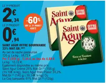 E.Leclerc SAINT AGUR OFFRE GOURMANDE 33% MAT.GR.(41) offre