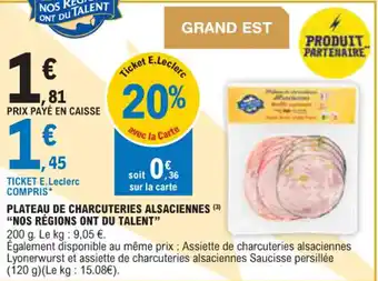 E.Leclerc PLATEAU DE CHARCUTERIES ALSACIENNES (3) "NOS RÉGIONS ONT DU TALENT" offre