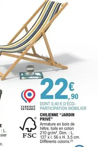 E.Leclerc Jardi CHILIENNE "JARDIN PRIVÉ" offre