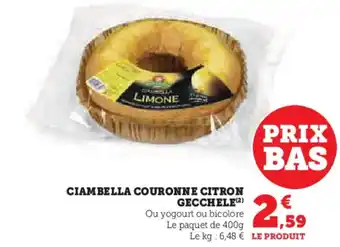 Super U CIAMBELLA COURONNE CITRON GECCHELE (2) offre