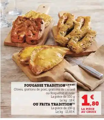 Super U FOUGASSE TRADITION() offre