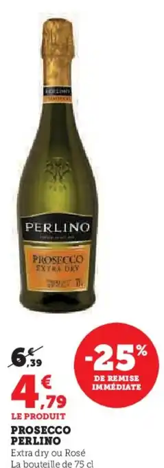 Super U PROSECCO PERLINO offre