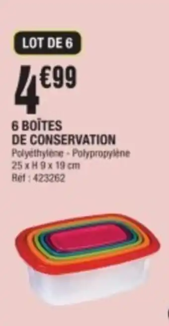 La Foir'Fouille 6 BOÎTES DE CONSERVATION offre