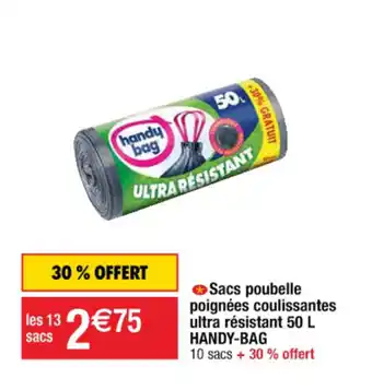 Cora x Carrefour Sacs poubelle poignées coulissantes ultra résistant 50 L handy-bag offre