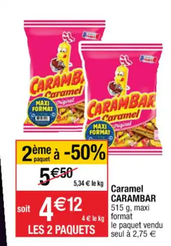 Cora x Carrefour Caramel CARAMBAR offre