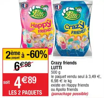 Crazy friends LUTTI