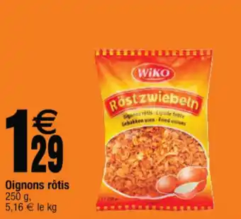 Cora x Carrefour Oignons rôtis offre