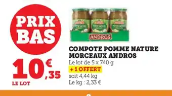 Hyper U COMPOTE POMME NATURE MORCEAUX ANDROS offre