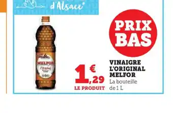 Hyper U VINAIGRE L'ORIGINAL MELFOR offre