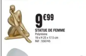 La Foir'Fouille STATUE DE FEMME offre
