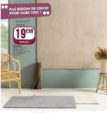 La Foir'Fouille TAPIS BALI offre