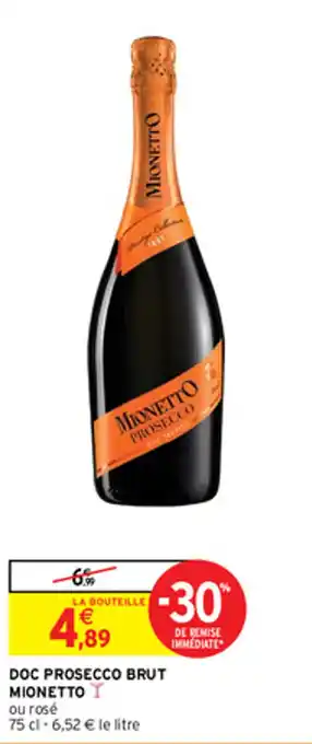 Intermarché Express DOC PROSECCO BRUT MIONETTO offre