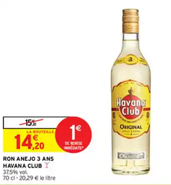 Intermarché Express RON ANEJO 3 ANS HAVANA CLUB offre