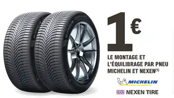 E.Leclerc L'Auto Le Montage Et L'Équilibrage Par Pneu offre