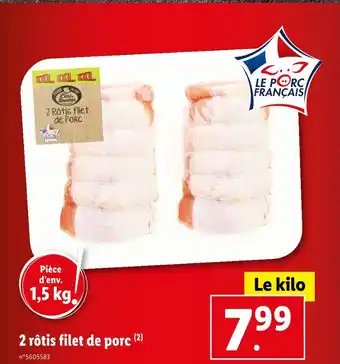 Lidl 2 rôtis filet de porc offre