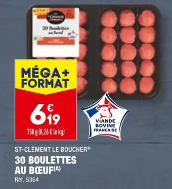 ALDI ST-CLÉMENT LE BOUCHER 30 BOULETTES AU BŒUF offre