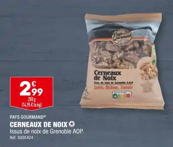 ALDI PAYS GOURMAND CERNEAUX DE NOIX offre