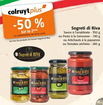 Colruyt 50 % sur le 2ème sur tous les produits de l'encart Segreti di Riva offre