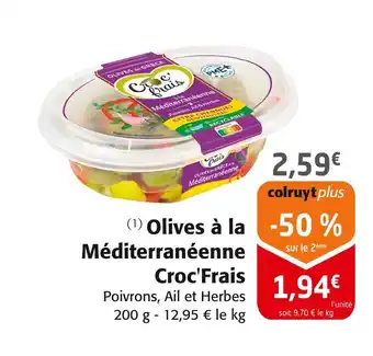 Colruyt Croc'Frais Olives à la Méditerranéenne offre