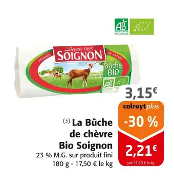 Colruyt Soignon La Bûche de chèvre Bio offre