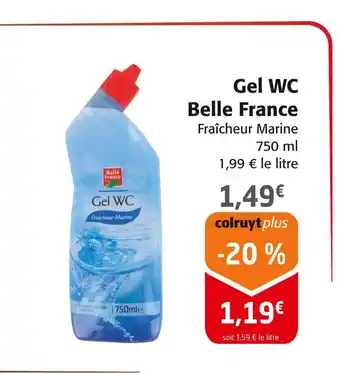 Colruyt Belle France Gel WC offre